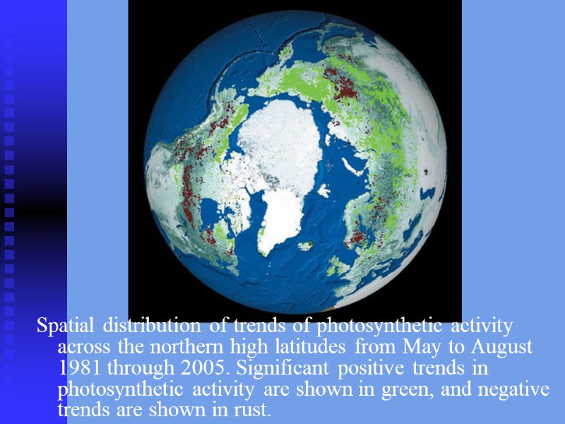 Spatial distribution of trends of photosynthetic activity across the northern high latitudes from May